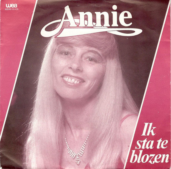 Annie - Ik Sta Te Blozen Vinyl Singles Vinyl Zeer Goed / Hoesje Goed "VINYLSINGLES.NL"