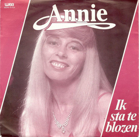 Annie - Ik Sta Te Blozen Vinyl Singles Vinyl Zeer Goed / Hoesje Goed "VINYLSINGLES.NL"