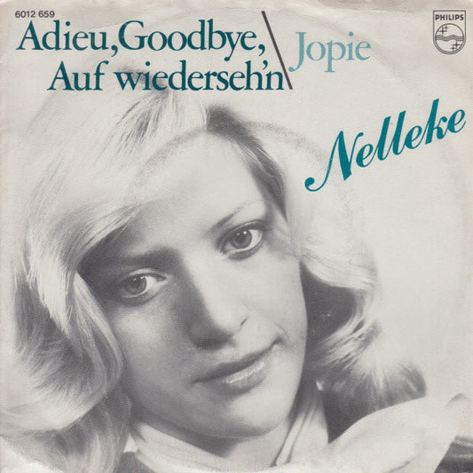 Nelleke - Adieu, Goodbye, Auf Wiederseh'n 41360 Vinyl Singles Vinyl Goed / Hoes Goed