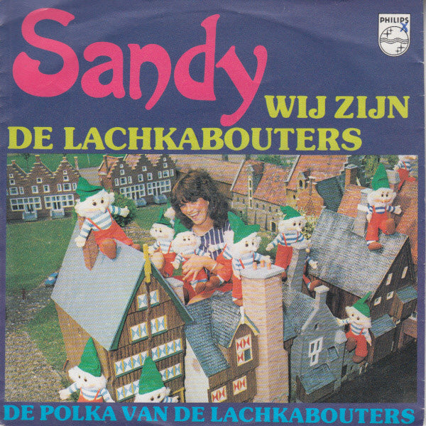 Sandy - Wij Zijn De Lachkabouters 43306 Vinyl Singles Vinyl Goed / Hoes Goed