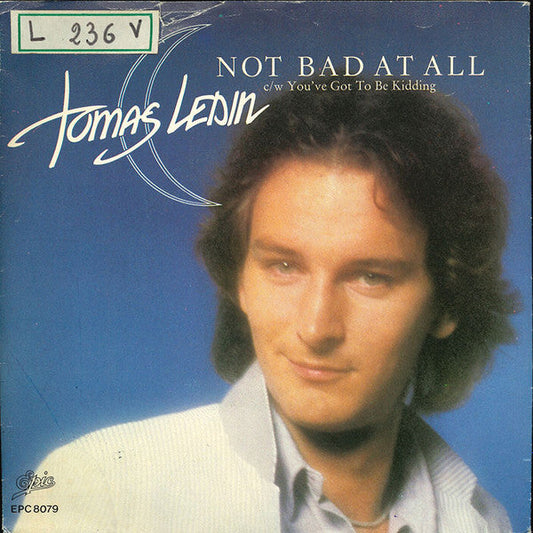 Tomas Ledin - Not Bad At All 38798 Vinyl Singles Vinyl Goed / Hoes Goed