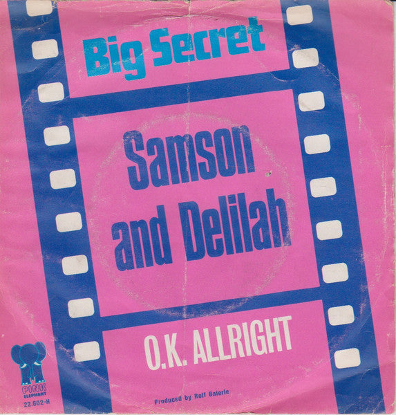 Big Secret - Samson And Delilah 41928 Vinyl Singles Vinyl Goed / Hoes Goed