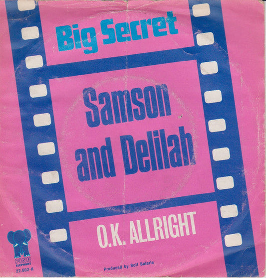 Big Secret - Samson And Delilah 41928 Vinyl Singles Vinyl Goed / Hoes Goed