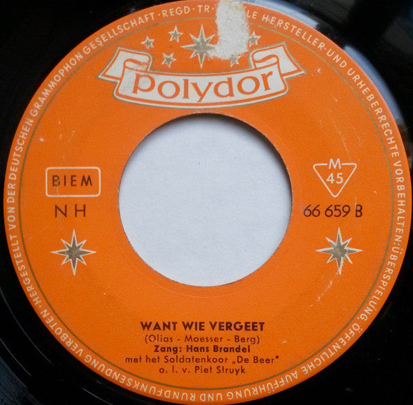 Hans Brandel Met Soldatenkoor De Beer O.l.v. Piet Struijk - Ik Sta Op Wacht 39963 Vinyl Singles Vinyl Zeer Goed / Hoesje Generic "VINYLSINGLES.NL"