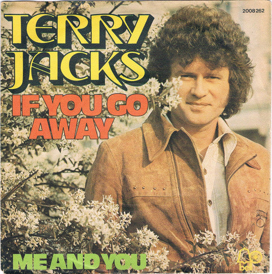 Terry Jacks - If You Go Away 08402