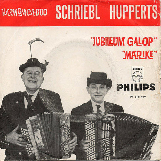 Harmonica Duo K. Schriebl / J. Hupperts - Jubileum Galop Vinyl Singles Vinyl Zeer Goed / Hoesje Goed "VINYLSINGLES.NL"
