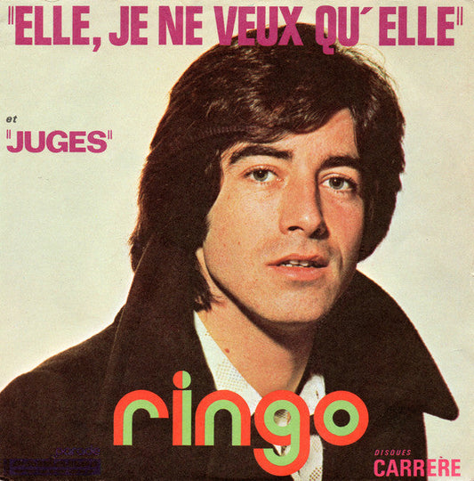 Ringo - Elle, Je Ne Veux Qu'elle 23792