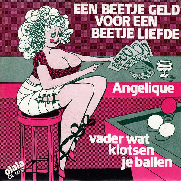Angelique - Een Beetje Geld Voor Een Beetje Liefde 41179 Vinyl Singles Vinyl Goed / Hoes Goed