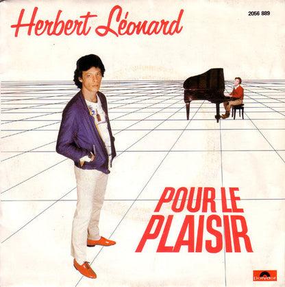 Herbert Léonard - Pour Le Plaisir Vinyl Singles Vinyl Zeer Goed / Hoesje Goed "VINYLSINGLES.NL"