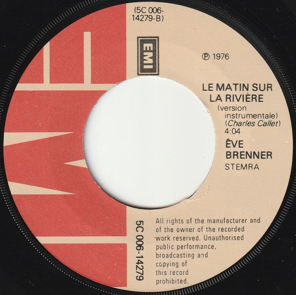 Eve Brenner - Le Matin Sur La Rivière Vinyl Singles Vinyl Zeer Goed / Hoesje Generic "VINYLSINGLES.NL"