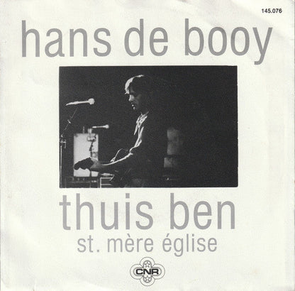 Hans De Booy - Thuis Ben 40533 Vinyl Singles Vinyl Goed / Hoes Goed