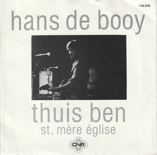 Hans De Booy - Thuis Ben 40533 Vinyl Singles Vinyl Goed / Hoes Goed