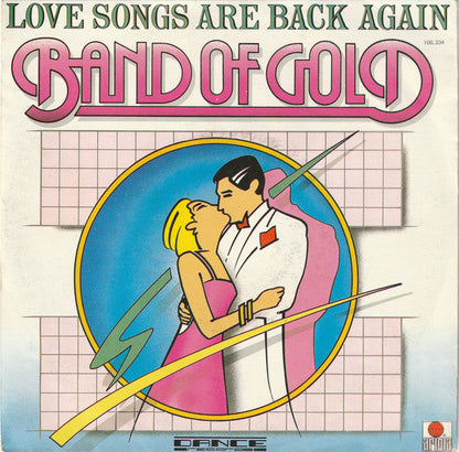 Band Of Gold - Love Songs Are Back Again 12286 Vinyl Singles Vinyl Zeer Goed / Hoesje Goed "VINYLSINGLES.NL"