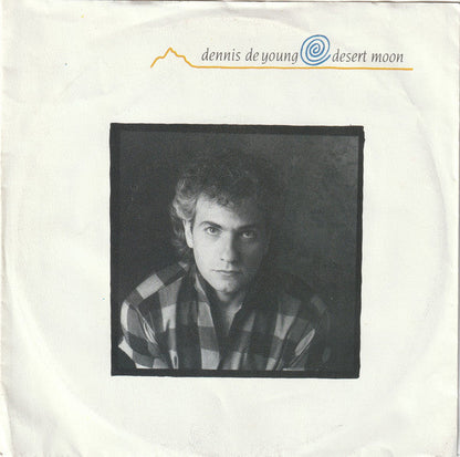 Dennis De Young - Desert Moon 17507 Vinyl Singles Vinyl Zeer Goed / Hoesje Goed "VINYLSINGLES.NL"