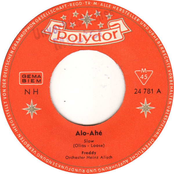 Freddy Quinn - Alo-Ahé 39858 Vinyl Singles Vinyl Zeer Goed / Hoesje Generic "VINYLSINGLES.NL"