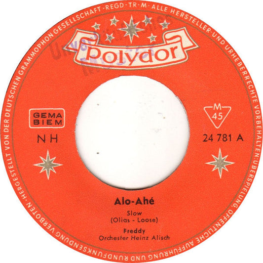 Freddy Quinn - Alo-Ahé 39858 Vinyl Singles Vinyl Zeer Goed / Hoesje Generic "VINYLSINGLES.NL"