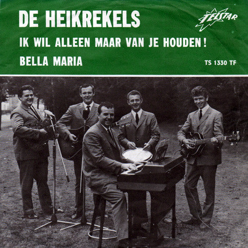 Heikrekels - Ik Wil Alleen Maar Van Je Houden! (B-Keus) Vinyl Singles Vinyl Goed / Hoesje Slecht "VINYLSINGLES.NL"