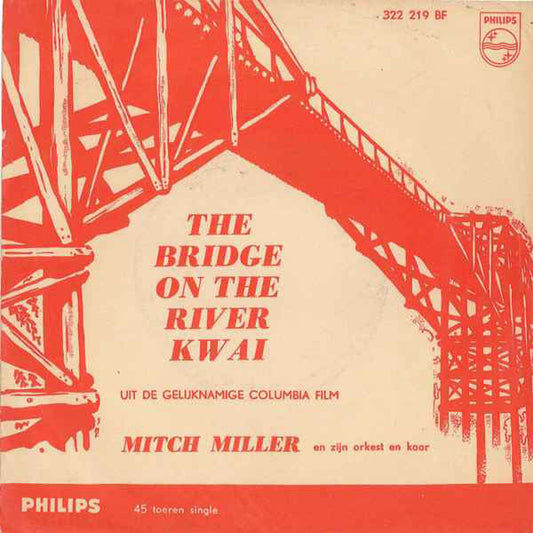 Mitch Miller - The Bridge On The River Kwai 42864 Vinyl Singles Vinyl Goed / Hoes Goed