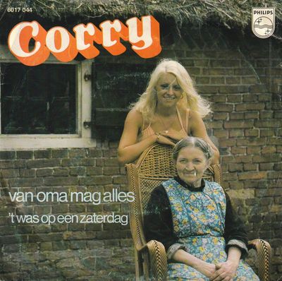 Corry Konings - Van Oma Mag Alles Vinyl Singles Media VG+ / Sleeve Sticker "VINYLSINGLES.NL"