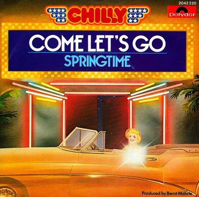 Chilly - Come Let's Go Vinyl Singles Vinyl Zeer Goed / Hoesje Goed "VINYLSINGLES.NL"
