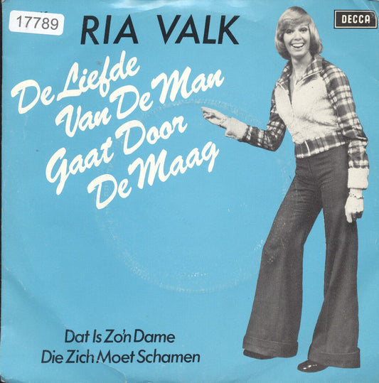 Ria Valk - De Liefde Van De Man Gaat Door De Maag 26369 Vinyl Singles Vinyl Goed / Hoes Goed