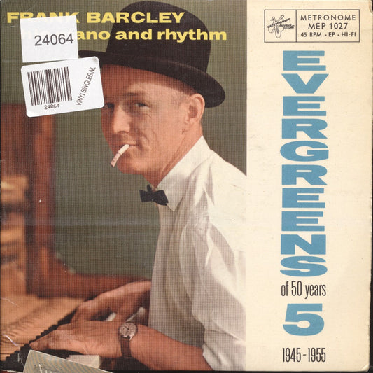 Frank Barcley His Piano And Rhythm - Evergreens Vol. 5 - 1945-1955 24064