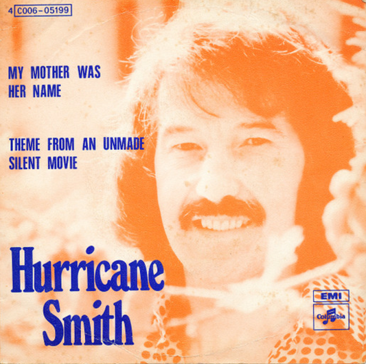 Hurricane Smith - My Mother Was Her Name Vinyl Singles Vinyl Zeer Goed / Hoesje Goed "VINYLSINGLES.NL"