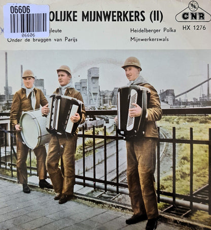 Vrolijke Mijnwerkers - Die Frohliche Bergleute 06606 Vinyl Singles Vinyl Goed / Hoes Goed