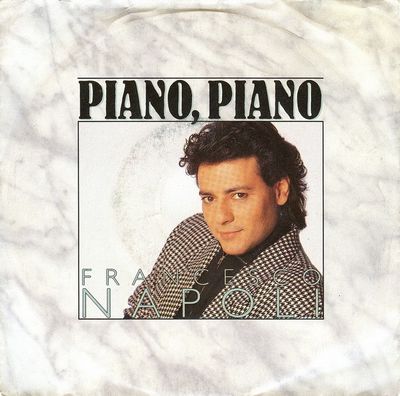 Francesco Napoli - Piano, Piano Vinyl Singles Vinyl Zeer Goed / Hoesje Goed "VINYLSINGLES.NL"