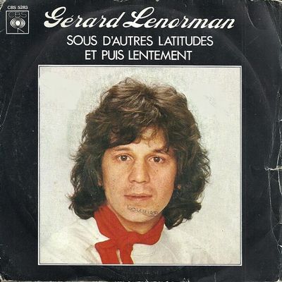 Gérard Lenorman - Sous D'autres Latitudes Vinyl Singles Vinyl Zeer Goed / Hoesje Goed "VINYLSINGLES.NL"