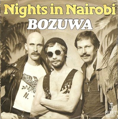 Bozuwa - Nights In Nairobi Vinyl Singles Vinyl Zeer Goed / Hoesje Goed "VINYLSINGLES.NL"