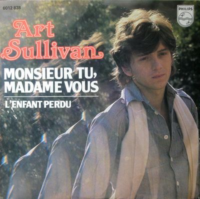 Art Sullivan - Monsieur Tu, Madame Vous Vinyl Singles Vinyl Zeer Goed / Hoesje Goed "VINYLSINGLES.NL"