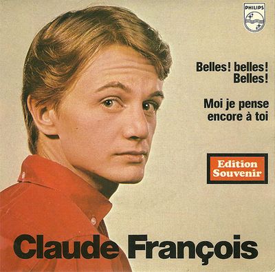 Claude François - Belles ! Belles ! Belles ! Vinyl Singles Vinyl Zeer Goed / Hoesje Goed "VINYLSINGLES.NL"