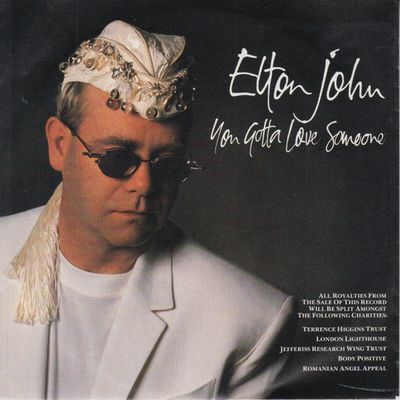 Elton John - You Gotta Love Someone Vinyl Singles Media: VG <br> Hoes: Tekst "VINYLSINGLES.NL"