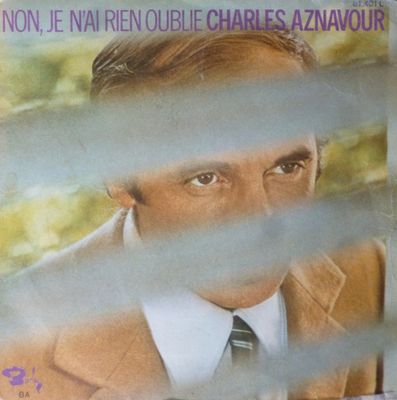 Charles Aznavour - Non, Je N'Ai Rien Oublié Vinyl Singles Media: VG <br> Hoes: Tekst "VINYLSINGLES.NL"