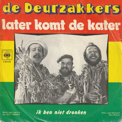 Deurzakkers - Later Komt De Kater (B-Keus) Vinyl Singles Vinyl Zeer Goed / Hoesje Slecht "VINYLSINGLES.NL"
