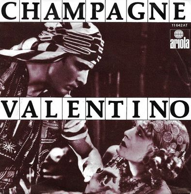 Champagne - Valentino Vinyl Singles Vinyl Zeer Goed / Hoesje Goed "VINYLSINGLES.NL"