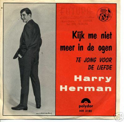 Harry Herman - Kijk Me Niet Meer In De Ogen Vinyl Singles Vinyl Zeer Goed / Hoesje Goed "VINYLSINGLES.NL"