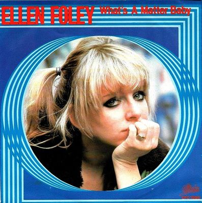 Ellen Foley - What's A Matter Baby Vinyl Singles Vinyl Zeer Goed / Hoesje Goed "VINYLSINGLES.NL"