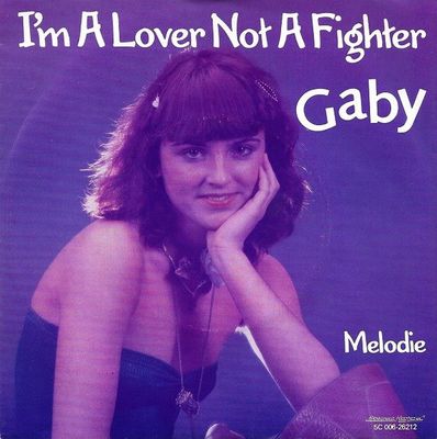Gaby Denneman - I'm A Lover Not A Fighter Vinyl Singles Vinyl Zeer Goed / Hoesje Goed "VINYLSINGLES.NL"