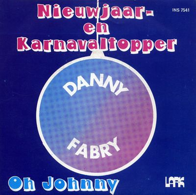 Danny Fabry - Oh Johnny Vinyl Singles Vinyl Zeer Goed / Hoesje Goed "VINYLSINGLES.NL"