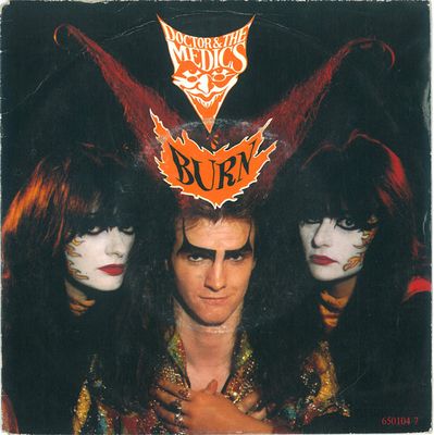 Doctor & The Medics - Burn Vinyl Singles Vinyl Zeer Goed / Hoesje Goed "VINYLSINGLES.NL"