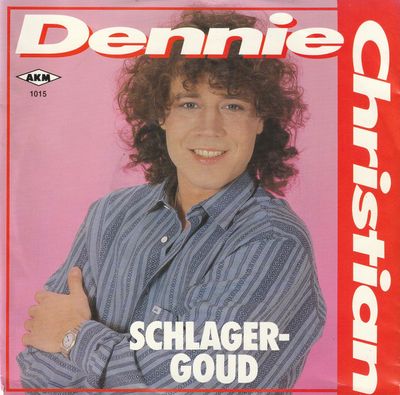 Dennie Christian - Schlager-Goud Vinyl Singles Vinyl Zeer Goed / Hoesje Goed "VINYLSINGLES.NL"