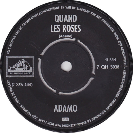 Adamo - Quand Les Roses Vinyl Singles Vinyl Zeer Goed / Hoesje Generic "VINYLSINGLES.NL"