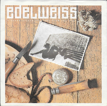 Edelweiss - Bring Me Edelweiss 30664 Vinyl Singles Vinyl Zeer Goed / Hoesje Goed "VINYLSINGLES.NL"