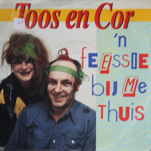Toos & Cor - 'N Feessie Bij Me Thuis 16528 Vinyl Singles Vinyl Goed / Hoes Goed