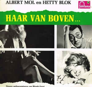 Albert Mol en Hetty Blok - Haar Van Boven (LP) Vinyl LP Vinyl Zeer Goed / Hoesje Goed "VINYLSINGLES.NL"