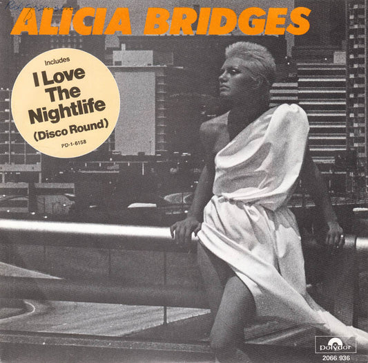 Alicia Bridges - I Love The Nightlife 16174 Vinyl Singles Vinyl Zeer Goed / Hoesje Goed "VINYLSINGLES.NL"