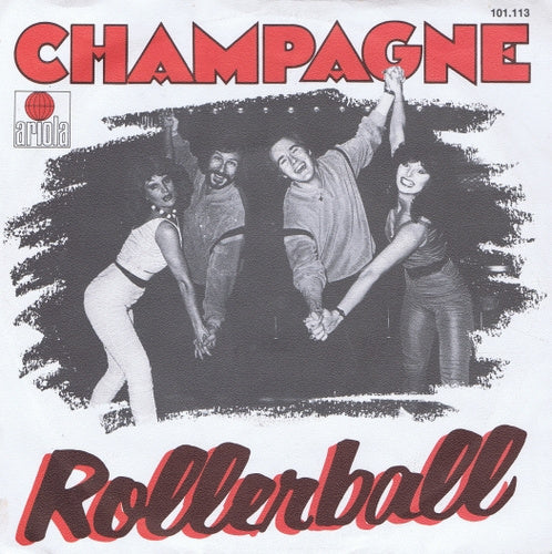 Champagne - Rollerball 19680 Vinyl Singles Vinyl Zeer Goed / Hoesje Goed "VINYLSINGLES.NL"