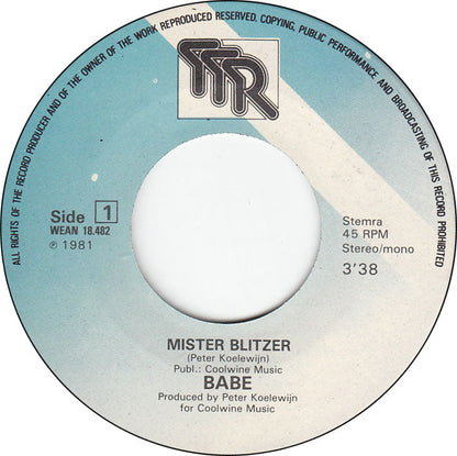 Babe - Mister Blitzer 30672 Vinyl Singles Vinyl Goed / Hoes Goed